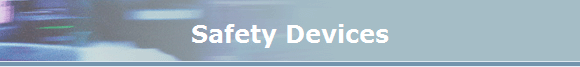 Safety Devices